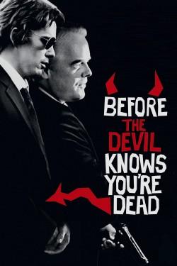 Before the Devil Knows You’re Dead