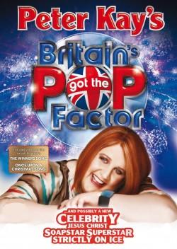 Peter Kay’s Britain’s Got the Pop Factor… and Possibly a New Celebrity Jesus Christ Soapstar Superstar Strictly on Ice