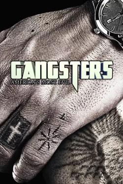 Gangsters: America’s Most Evil