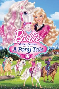 Barbie & Her Sisters in A Pony Tale