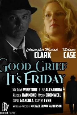 Good Grief It’s Friday