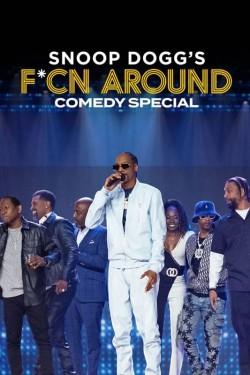Snoop Dogg’s Fcn Around Comedy Special
