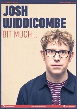 Josh Widdicombe: Bit Much…