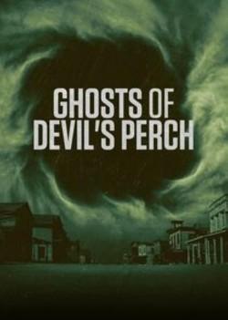 Ghosts of Devil’s Perch