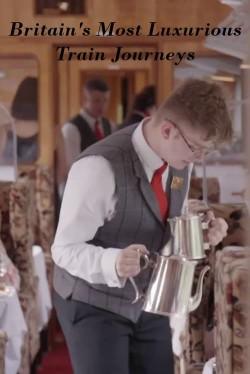 Britain’s Most Luxurious Train Journeys