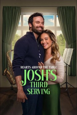 Hearts Around the Table: Josh’s Third Serving
