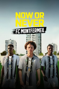 Now or Never – FC Montfermeil